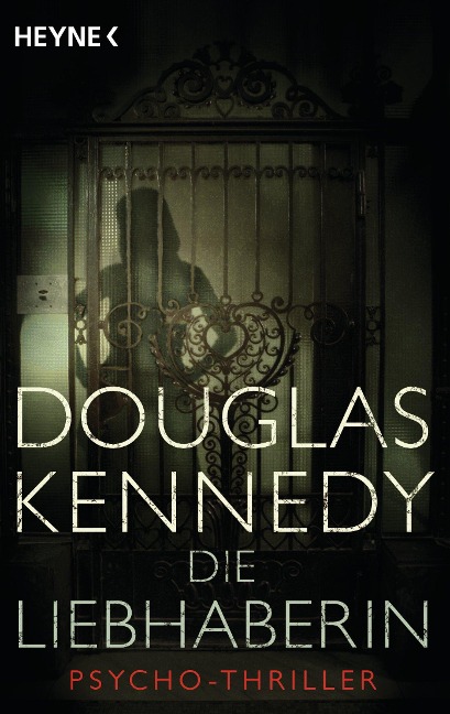 Die Liebhaberin - Douglas Kennedy