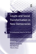 Cover-Bild zum Titel 'Courts and Social Transformation in New Democracies' von 'Roberto Gargarella, Theunis Roux'