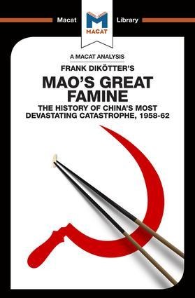 An Analysis of Frank Dikotter's Mao's Great Famine - John Wagner Givens