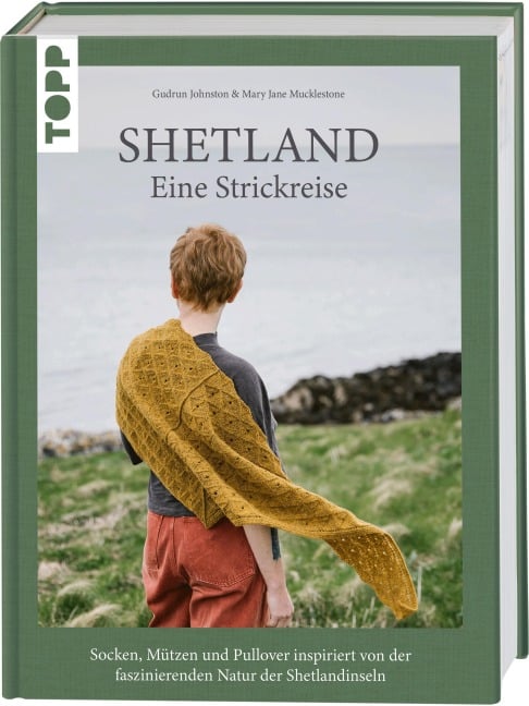 Shetland. Eine Strickreise - Gudrun Johnston, Mary Jane Mucklestone