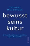 Bewusstseinskultur - Thomas Metzinger