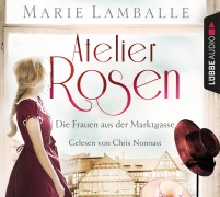Cover-Bild zum Titel 'Atelier Rosen' von 'Marie Lamballe'