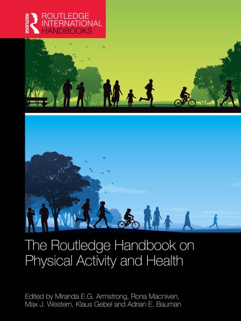 The Routledge Handbook of Physical Activity and Health - 