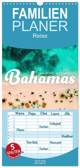 Familienplaner 2025 - Bahamas - Paradiesische Strände. mit 5 Spalten (Wandkalender, 21 x 45 cm) CALVENDO - Sf Sf