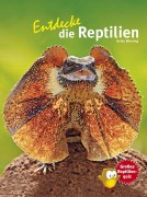 Cover-Bild zum Titel 'Entdecke die Reptilien' von 'Heiko Werning'