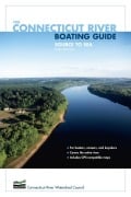 Cover-Bild zum Titel 'Connecticut River Boating Guide' von 'Connecticut River Watershed Council'