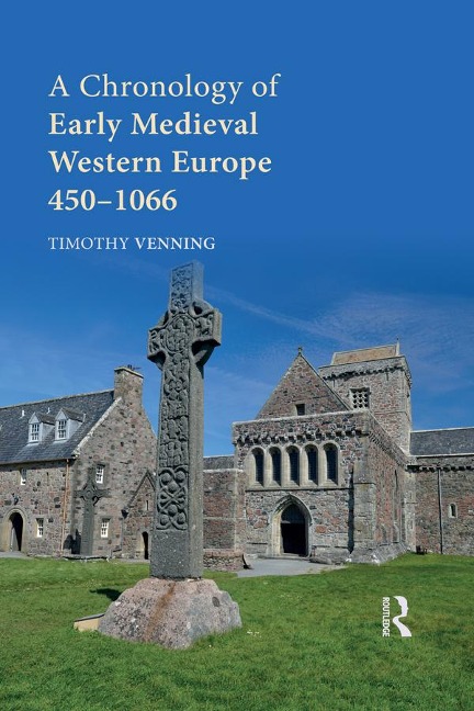 A Chronology of Early Medieval Western Europe - Timothy Venning