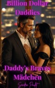 Cover-Bild zum Titel 'Daddys Braves Mädchen (Billion Dollar Daddies [DE], #1)' von 'Sandra Paulet'