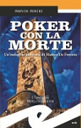 Poker con la morte. Un'indagine genovese di Matteo De Foresta - Marvin Menini