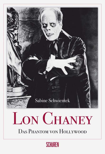 Lon Chaney - Das Phantom von Hollywood
