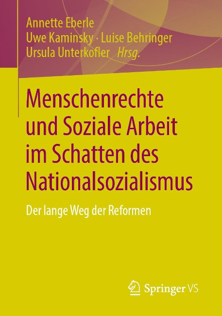 Menschenrechte und Soziale Arbeit im Schatten des Nationalsozialismus - 