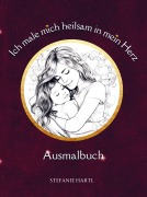 Ich male mich heilsam in mein Herz Ausmalbuch - Stefanie Hartl
