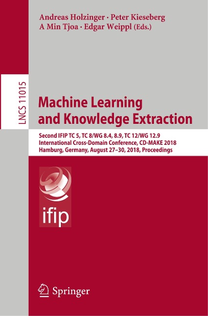Machine Learning and Knowledge Extraction - 