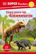 Cover-Bild zum Titel 'DK Super Readers Level 2 Cena Para Un Dinosaurio (Dinosaur Dinners)' von 'Dk'