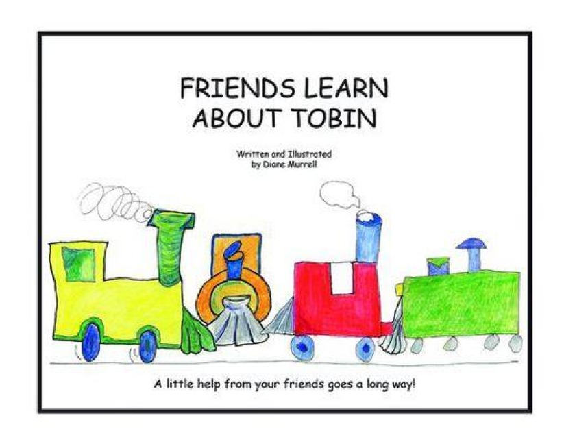 Friends Learn about Tobin - Diane Murrell
