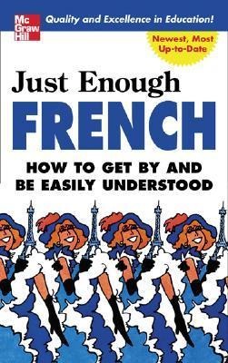 Just Enough French - D L Ellis