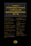 Cover-Bild zum Titel 'Otras disposiciones fiscales 2018' von 'José Pérez Chávez, Raymundo Fol Olguín'