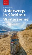 Cover-Bild zum Titel 'Unterwegs in Südtirols Wintersonne' von 'Oswald Stimpfl'