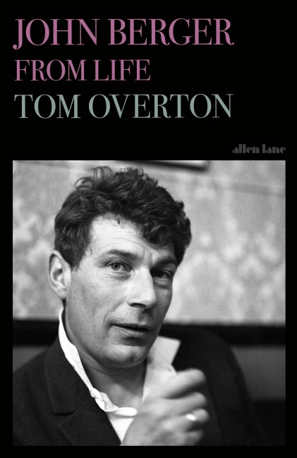John Berger - Tom Overton