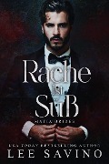 Cover-Bild zum Titel 'Rache Ist Süss (Mafia-Bräute, #1)' von 'Lee Savino'