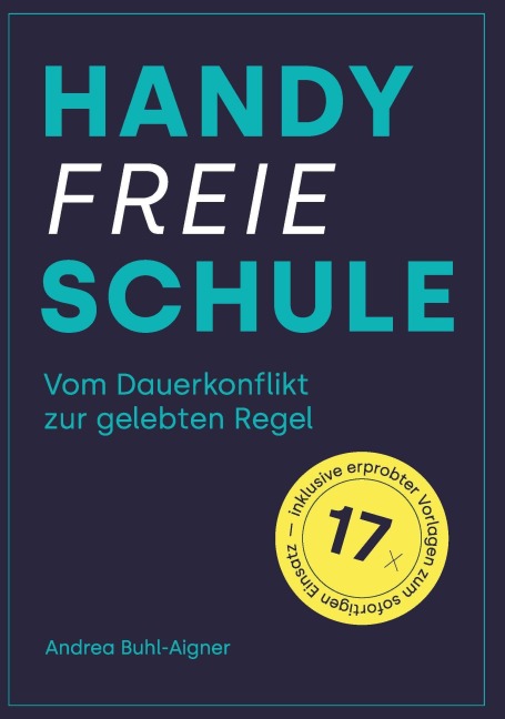 Handyfreie Schule - Andrea Buhl-Aigner