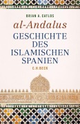 Cover-Bild zum Titel 'al-Andalus' von 'Brian A. Catlos'