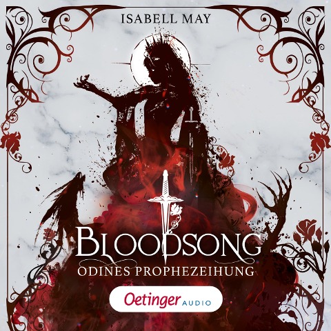 Bloodsong 1. Odines Prophezeiung - Isabell May