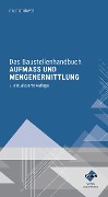 Cover-Bild zum Titel 'Das Baustellenhandbuch Aufmaß und Mengenermittlung' von 'Ralf Schöwer'