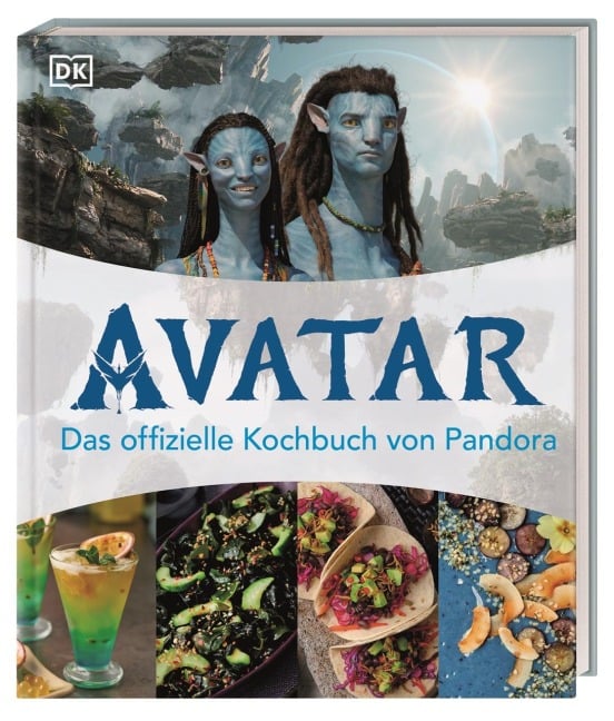 Avatar: Das offizielle Kochbuch von Pandora - 