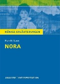 Cover-Bild zum Titel 'Nora (Ein Puppenheim) von Henrik Ibsen. Textanalyse und Interpretation mit ausführlicher Inhaltsangabe und Abituraufgaben mit Lösungen.' von 'Henrik Ibsen'