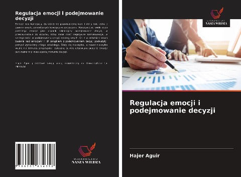 Regulacja emocji i podejmowanie decyzji - Hajer Aguir