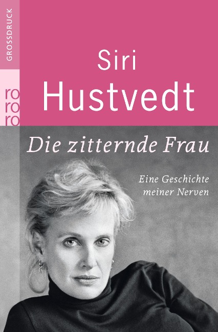 Die zitternde Frau - Siri Hustvedt