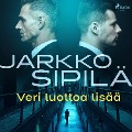 Cover-Bild zum Titel 'Veri luottoa lisää' von 'Jarkko Sipilä'