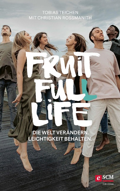 Fruit Full Life - Tobias Teichen, Christian Rossmanith