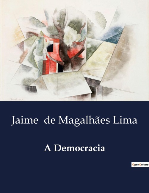 A Democracia - Jaime de Magalhães Lima