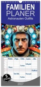 Cover-Bild zum Titel 'Familienplaner 2027 - Astronauten Outfits mit 5 Spalten (Wandkalender, 21 x 45 cm) CALVENDO' von 'Steffen Gierok-Latniak'