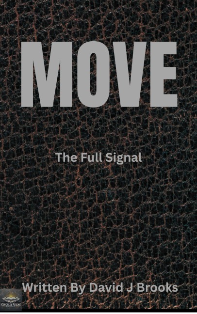 Move Trilogy - David J. Brooks