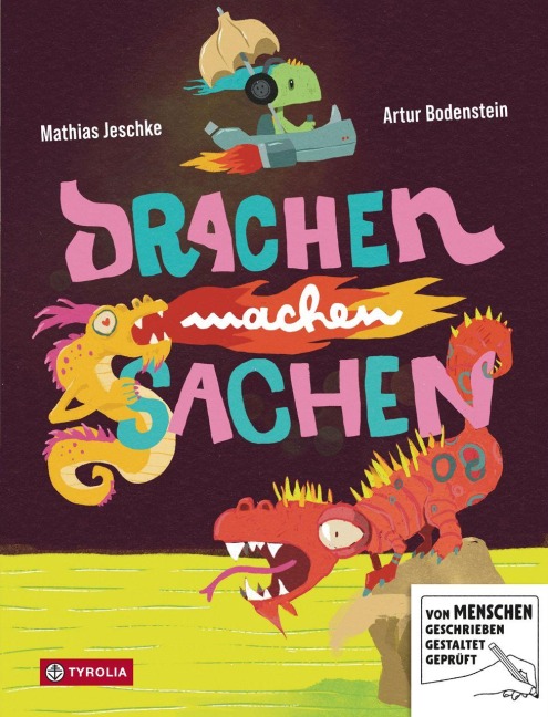 Drachen machen Sachen - Mathias Jeschke