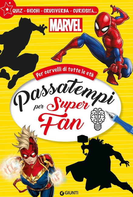 Passatempi per super fan. Marvel. Per cervelli di tutte le età. Quiz, giochi, cruciverba, curiosità... - 