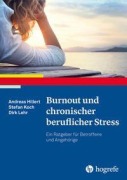 Cover-Bild zum Titel 'Burnout und chronischer beruflicher Stress' von 'Andreas Hillert, Stefan Koch, Dirk Lehr'