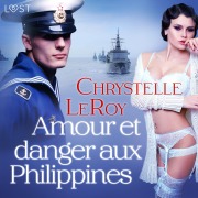 Cover-Bild zum Titel 'Amour et danger aux Philippines ¿ Une nouvelle érotique' von 'Chrystelle Leroy'