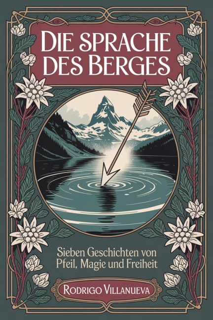 Die Sprache des Berges - Rodrigo Villanueva