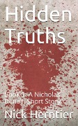 Hidden truths (Nicholas Denalli Series, #1) - Nick Herntier