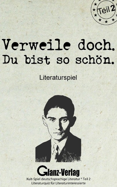 Verweile doch. Du bist so schön. Literaturspiel - Teil 2 - Bob Joblin