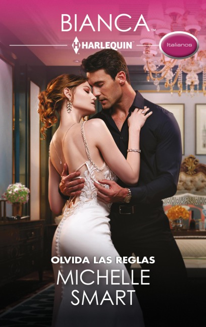 Olvida las reglas - Michelle Smart