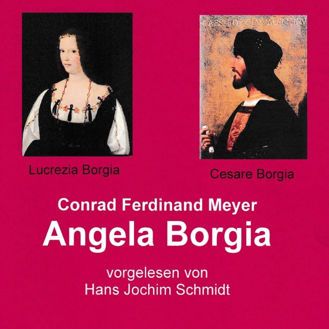 Angela Borgia - Conrad Ferdinand Meyer