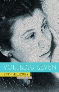 Cover-Bild zum Titel 'Etty Hillesum: Volledig Leven' von 'Lies Daenen'