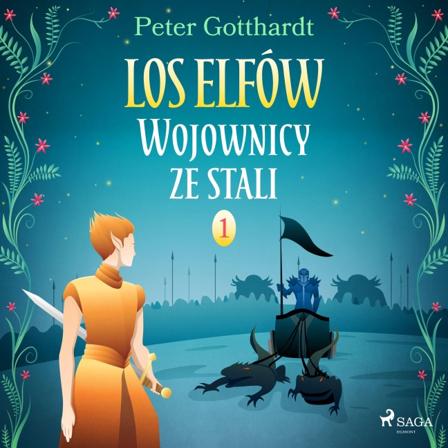 Los Elfów 1: Wojownicy ze stali - Peter Gotthardt