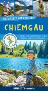 Cover-Bild zum Titel 'Naturzeit mit Kindern: Chiemgau' von 'Christian Winkler, Stefanie Holtkamp'