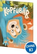 Cover-Bild zum Titel 'Der Kopfübär trödelt doch nicht!' von 'Judith Weber'